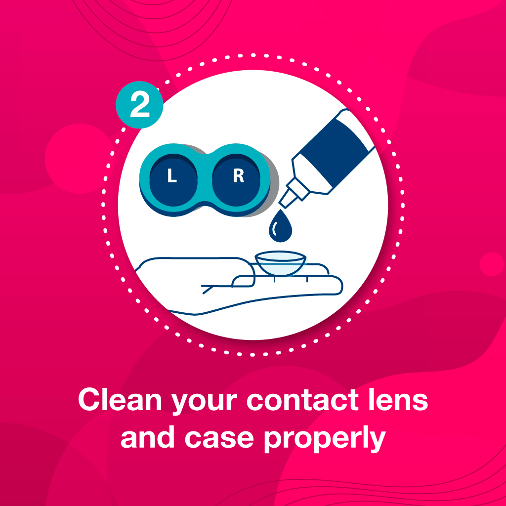 Clean your contact lens and case properly to prevent contact lenses hurt