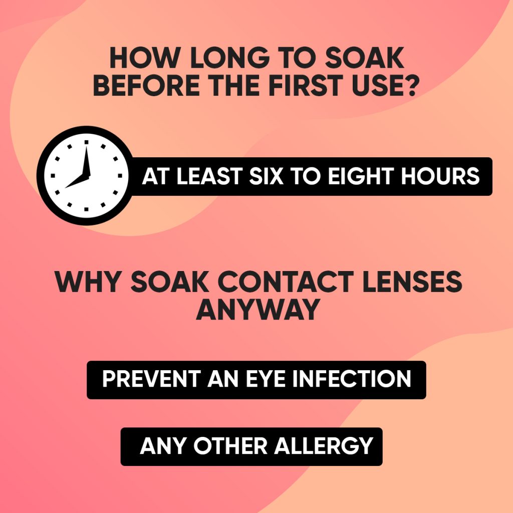 How Long to Soak Before the First Use? Why Soak Contact Lenses Anyway?