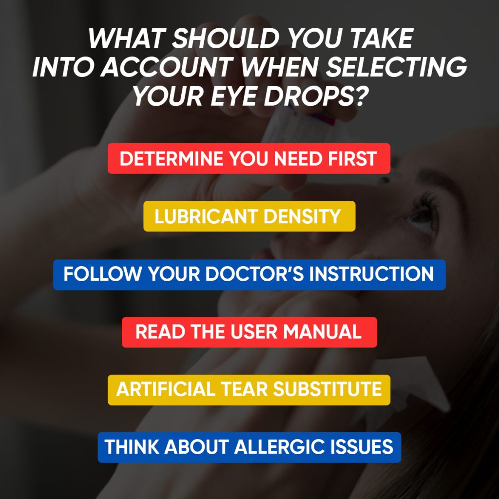 factors to consider When Selecting Eye Drops