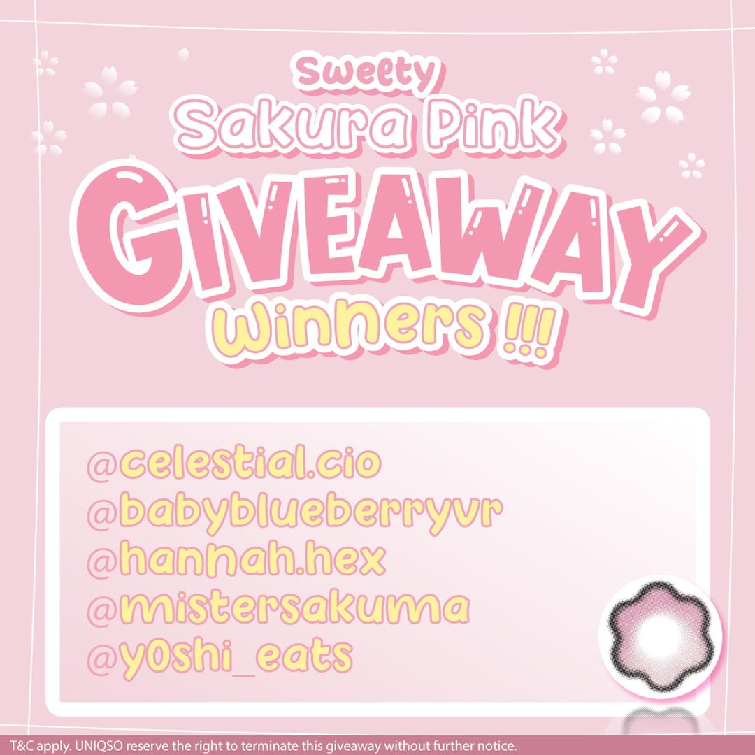 🌸 WINNER FOR SWEETY SAKURA PINIK GIVEAWAY 🌸

Thank you all for joing our giveaway and congratulations to our 5 lucky winners!!✨ 🥰

@celestial.cio
@babyblueberryvr
@hannah.hex
@mistersakuma
@y0shi_eats

We have contacted the 5 winners via Instagram DM and given the instructions ❤️
Kindly REPLY and FOLLOW the instructions to redeem your prize 😊

Terms and conditions apply. 🌟

#sakura #pink #kawaii #cute #uniqso #uniqsocontacts #cosplay #cosplaycontacts #naturalcontacts #contactlenses #sweetycon #giveawaycontest #giveaway #followersinstagram #awesomegiveaway #freedelivery #worldwideshipping #度ありカラコン #高発色カラコン #カワイイ #ぴえん #うるうる #コスプレ #チュラルカラコン #カラコン通販 #送料無料 #콘텍트렌즈 #kontaktlinse #美瞳 #콘텍트렌즈
