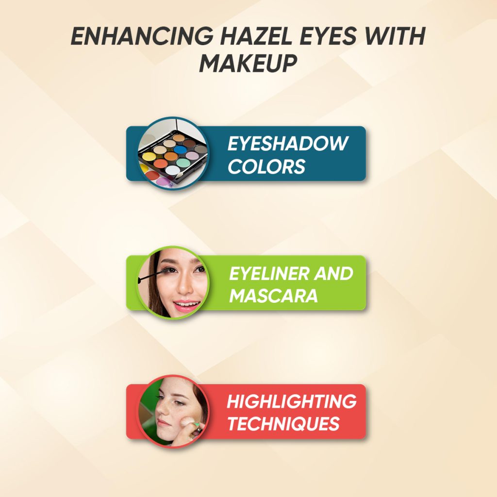how to enhance Hazel Eyes with makeup