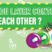 Can you layer contacts