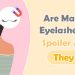 Are Magnetic Eyelashes Safe? Spoiler Alert – They Are!